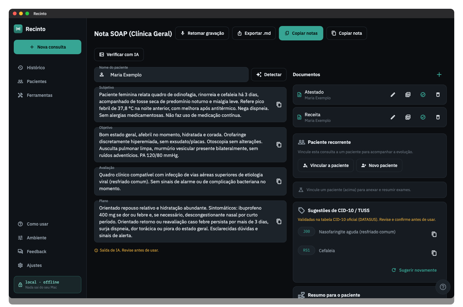 Documentos gerados pelo Recinto: atestado e receita.